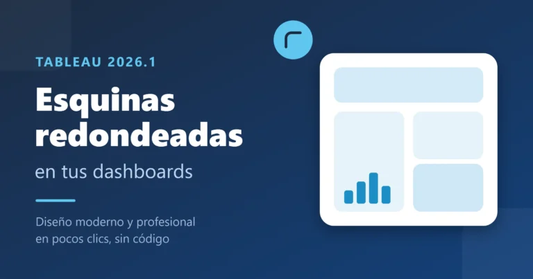 Esquinas redondeadas en dashboards de Tableau 2026.1